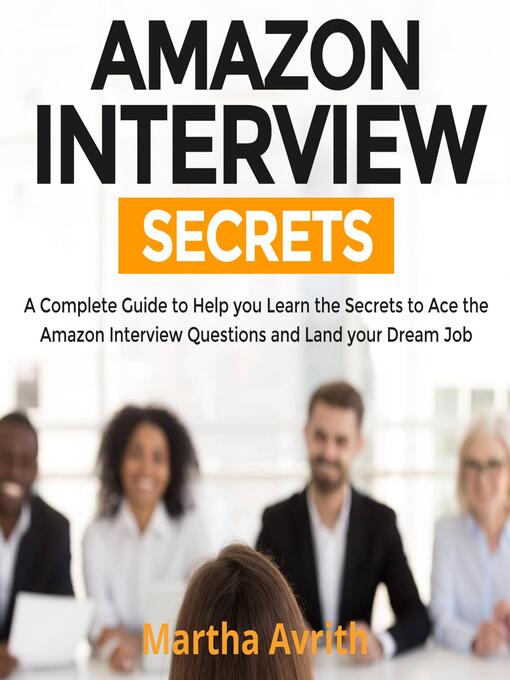 Title details for Amazon Interview Secrets by Martha Avrith - Wait list